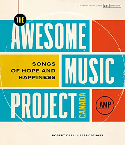 Stock image for The Awesome Music Project Canada : Songs of Hope and Happiness for sale by Better World Books