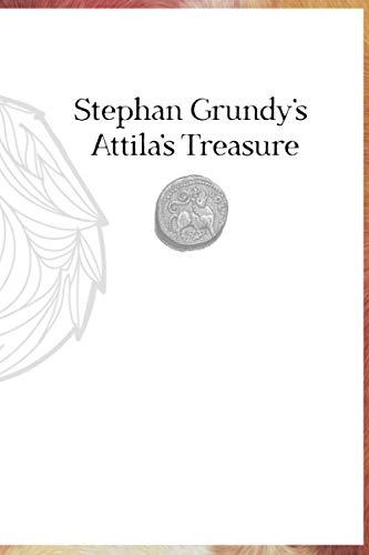 9781989033203: Attila's Treasure (Historical Fiction Trio)