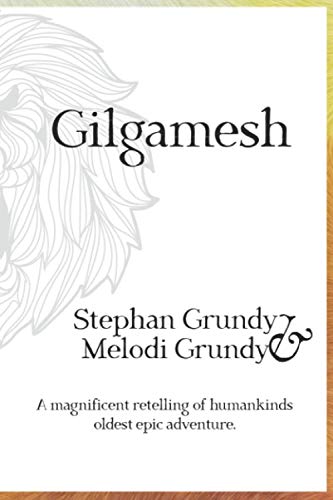 9781989033388: Gilgamesh (Historical Fiction Trio)