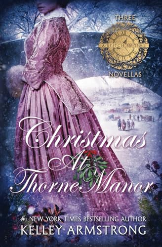 Stock image for Christmas at Thorne Manor: A Trio of Holiday Novellas (A Stitch in Time) for sale by GF Books, Inc.