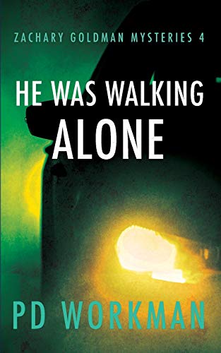 Beispielbild fr He was Walking Alone (Zachary Goldman Mysteries, Band 4) zum Verkauf von Buchpark