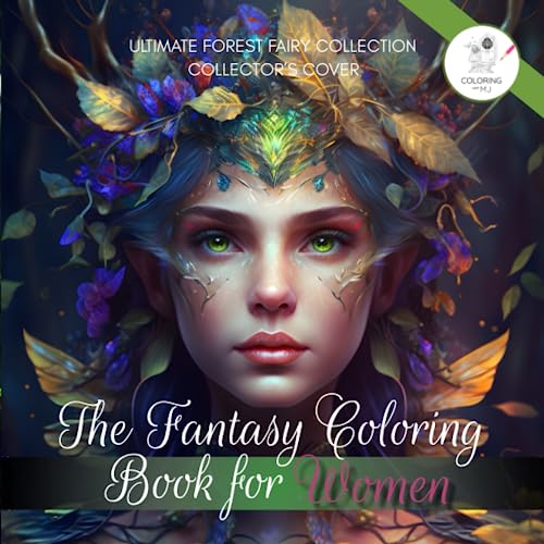 Stock image for Women Coloring Book: The Ultimate Forest Fairy Collection! Mindfulness & Stress Relief with 50 Beautiful Black Line and Grayscale Images for Adults . Collection by The Coloring Book For Women) for sale by Book Deals