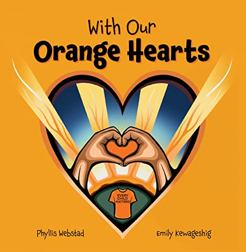 Imagen de archivo de With Our Orange Hearts a la venta por Zoom Books Company