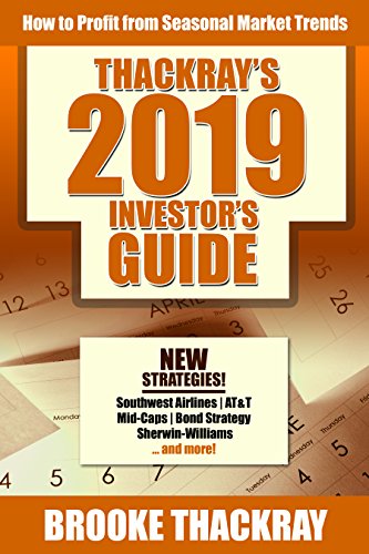 Stock image for Thackray's 2019 Investor's Guide : How to Profit from Seasonal Market Trends for sale by Better World Books