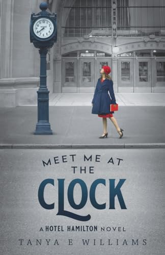 Stock image for Meet Me at the Clock for sale by PBShop.store US