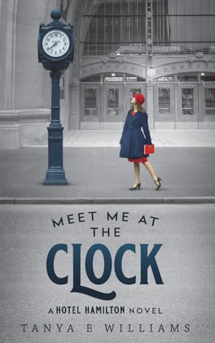 Stock image for Meet Me at the Clock for sale by PBShop.store US