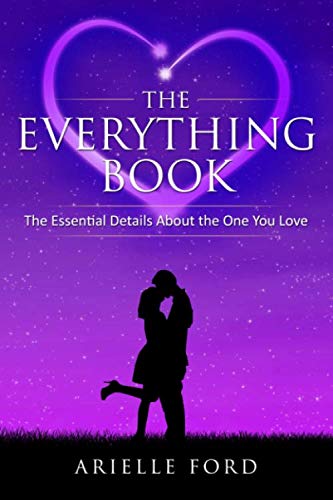 Stock image for The Everything Book: The Essential Details About The One You Love for sale by ThriftBooks-Dallas