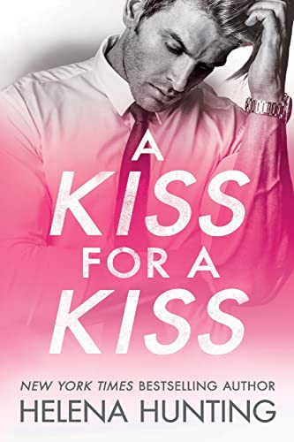 9781989185216: A Kiss for a Kiss (All in)
