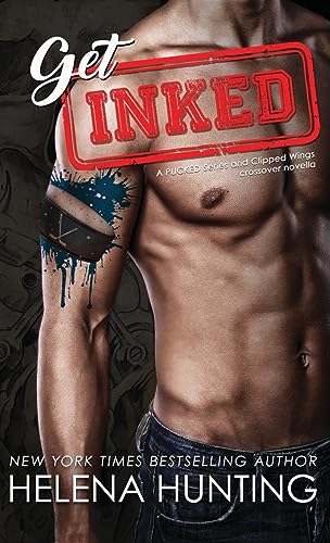 Stock image for Get Inked (Hardcover): Pucked Series & Clipped Wings Crossover for sale by GreatBookPrices