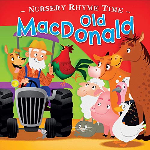 Beispielbild fr Nursery Rhyme Time: Old MacDonald-Read and Sing Along to this Classic Nursery Song with a Modern Twist-Ages 12-36 Months zum Verkauf von Wonder Book