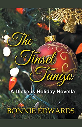 Stock image for The Tinsel Tango A Dickens Holiday Novella for sale by GreatBookPrices