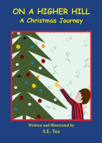 Stock image for On A Higher Hill: A Christmas Journey for sale by Lucky's Textbooks