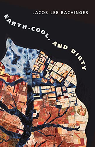 Stock image for Earth-Cool, and Dirty for sale by Housing Works Online Bookstore