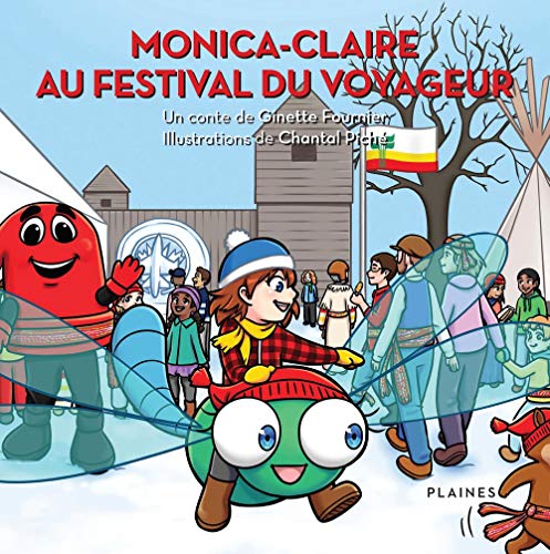 Stock image for Monica-Claire au Festival du Voyageur for sale by Librairie La Canopee. Inc.