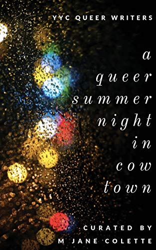 Beispielbild fr A Queer Summer Night in Cowtown zum Verkauf von Lucky's Textbooks