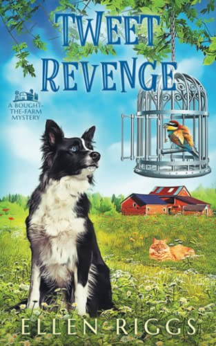 Imagen de archivo de Tweet Revenge (Bought-the-Farm Mystery) a la venta por Decluttr