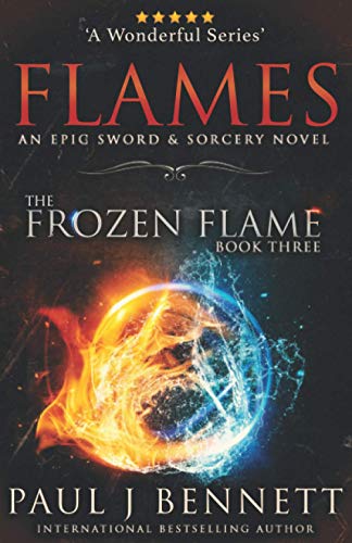 Imagen de archivo de Flames: An Epic Sword & Sorcery Novel a la venta por ThriftBooks-Dallas
