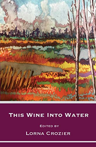 Beispielbild fr This Wine Into Water zum Verkauf von ThriftBooks-Atlanta