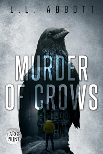 9781989325452: Murder Of Crows: LARGE PRINT A Lake Pines Mystery