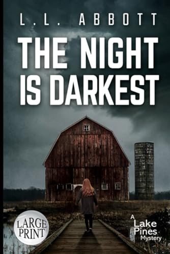 Stock image for The Night Is Darkest: LARGE PRINT A Lake Pines Mystery for sale by Goodwill Industries