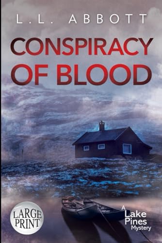 Stock image for Conspiracy of Blood: LARGE PRINT A Lake Pines Mystery for sale by ZBK Books