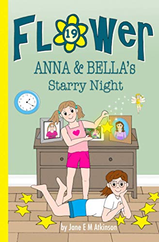 Imagen de archivo de ANNA & BELLA's Starry Night (Fun in Flower) a la venta por GF Books, Inc.