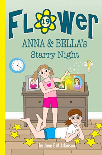 Stock image for ANNA & BELLA's Starry Night (Fun in Flower) for sale by GF Books, Inc.