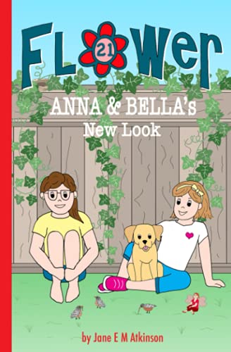 Beispielbild fr ANNA & BELLA's New Look (Fun in Flower) zum Verkauf von GF Books, Inc.