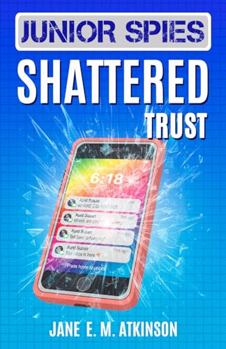 Stock image for Shattered Trust (Junior Spies) for sale by GF Books, Inc.
