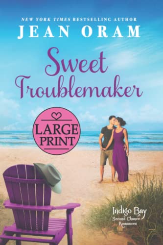Beispielbild fr Sweet Troublemaker: A Cowboy's Second Chance Romance (Indigo Bay Large Print) zum Verkauf von GF Books, Inc.