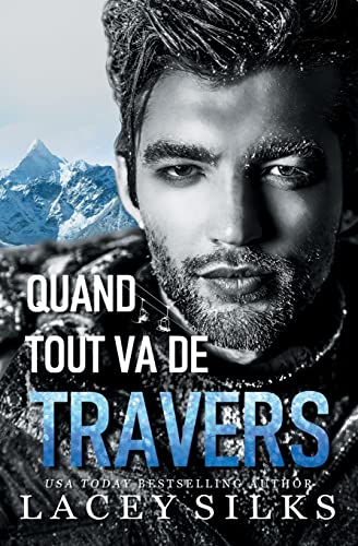 Beispielbild fr Quand tout va de travers (La srie des Infidles) (French Edition) zum Verkauf von GF Books, Inc.