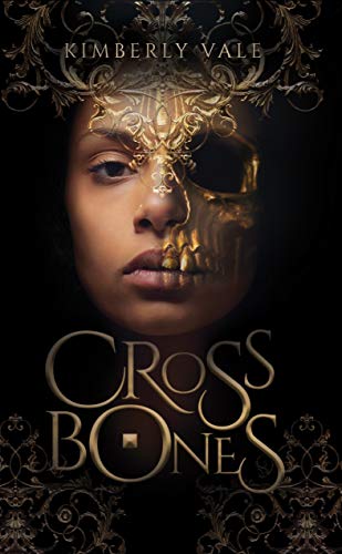 Stock image for Crossbones (Kingdom of Bones, 1) for sale by Goodwill of Colorado