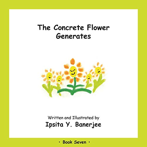 Stock image for The Concrete Flower Generates: Book Seven for sale by ThriftBooks-Dallas