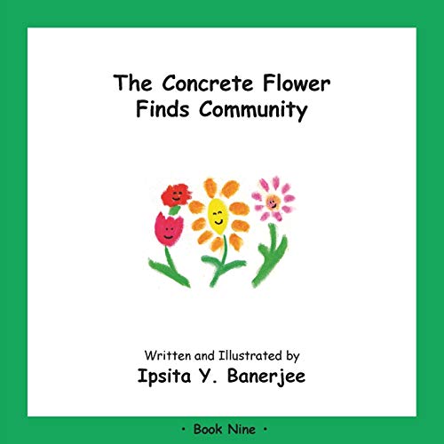 Beispielbild fr The Concrete Flower Finds Community: Book Nine zum Verkauf von ThriftBooks-Atlanta