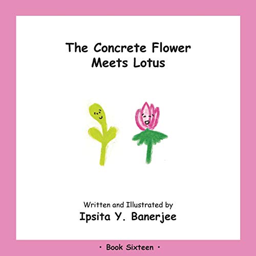 Stock image for The Concrete Flower Meets Lotus: Book Sixteen for sale by Chiron Media