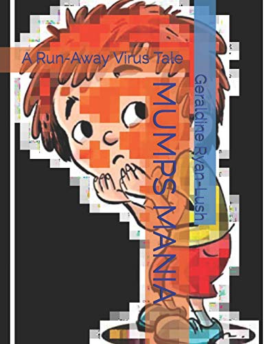 Stock image for MUMPS MANIA: A Run-Away Virus Tale for sale by Lucky's Textbooks