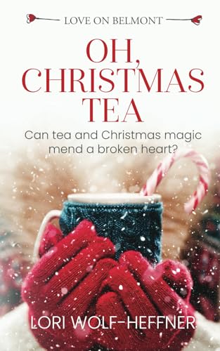 Beispielbild fr Oh, Christmas Tea: A Short Story Prequel to Tea Shop for Two (Love on Belmont) zum Verkauf von Book Deals