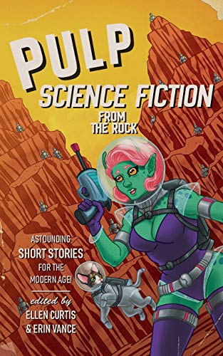 Stock image for Pulp Sci-Fi from the Rock for sale by Chiron Media