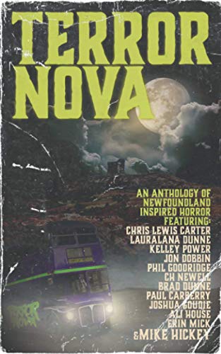 Imagen de archivo de Terror Nova: An anthology of Newfoundland inspired horror a la venta por Lucky's Textbooks