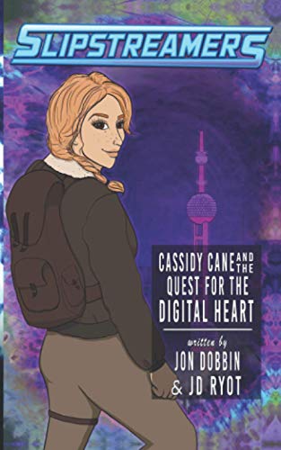 Stock image for Cassidy Cane and the Quest for the Digital Heart: A Slipstreamers Adventure for sale by Lucky's Textbooks