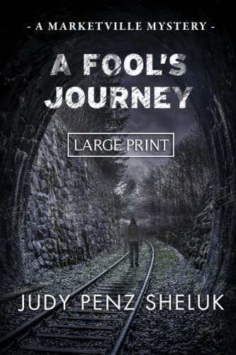 9781989495360: A Fool's Journey: A Marketville Mystery