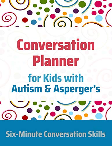 Imagen de archivo de Conversation Planner for Kids with Autism & Asperger's a la venta por WorldofBooks