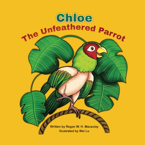 9781989506882: Chloe The Unfeathered Parrot