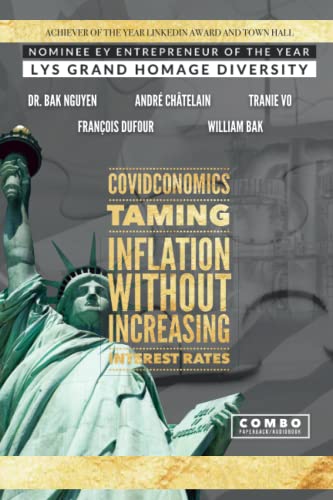 Stock image for COVIDCONOMICS: TAMING INFLATION WITHOUT INCREASING THE INTEREST RATES for sale by Lucky's Textbooks