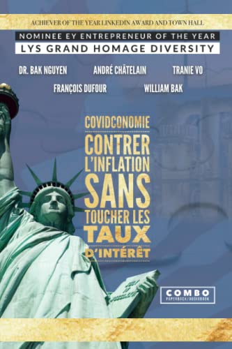 Imagen de archivo de COVIDCONOMIE: CONTRER L'INFLATION SANS TOUCHER LES TAUX D'INTRT (French Edition) a la venta por Lucky's Textbooks