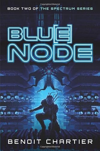Beispielbild fr Blu[e] Node (The Spectrum Series) zum Verkauf von Revaluation Books