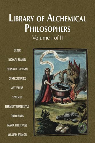 Imagen de archivo de Library of Alchemical Philosophers: Volume I a la venta por GF Books, Inc.