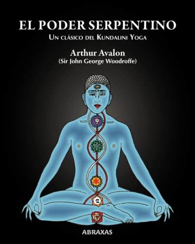 Stock image for El Poder Serpentino: Un clsico del Kundalini Yoga (Spanish Edition) for sale by GF Books, Inc.