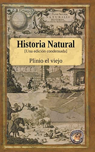 Imagen de archivo de Historia Natural - Una edicin condensada (Spanish Edition) a la venta por Lucky's Textbooks