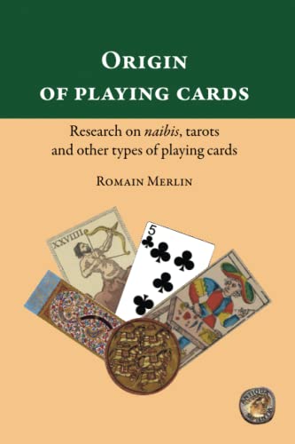 Stock image for Origin of playing cards. Research on naibis, tarots and other types of playing cards for sale by GF Books, Inc.